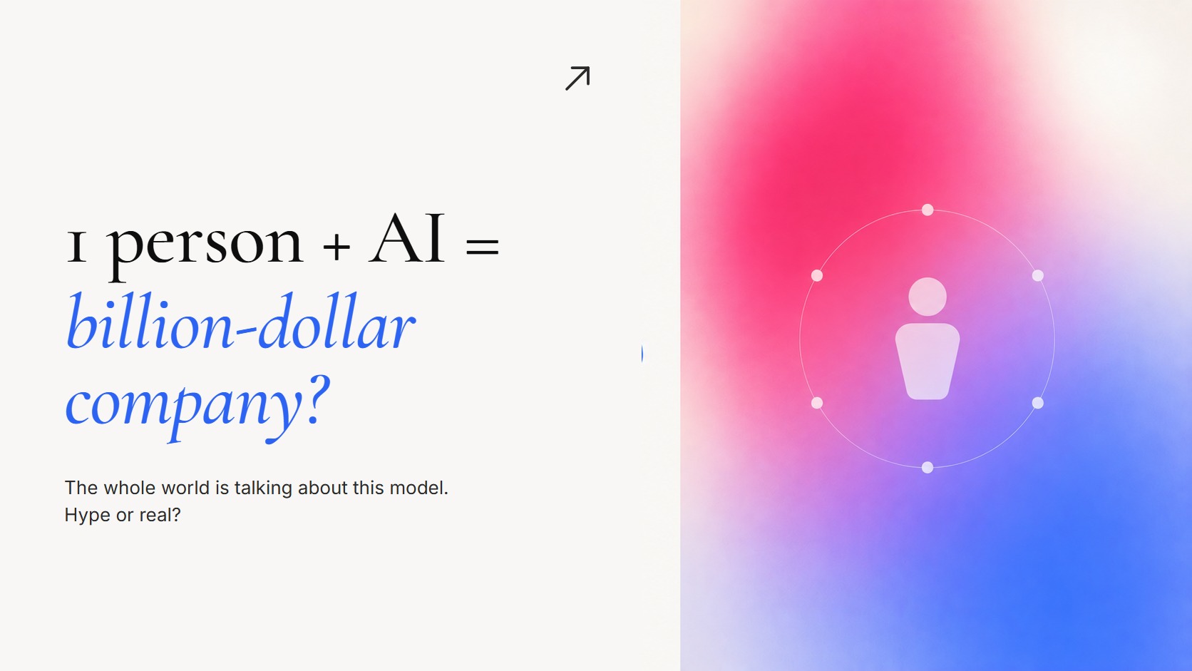 Editorial typography graphic: '1 person + AI = billion-dollar company?' — opening question of an essay on the billion-dollar one-person company wave